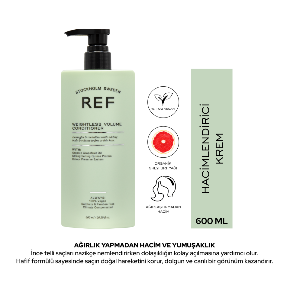 REF Weightless Volume Conditioner 600 ML - Hafif Hacim Veren Saç Kremi